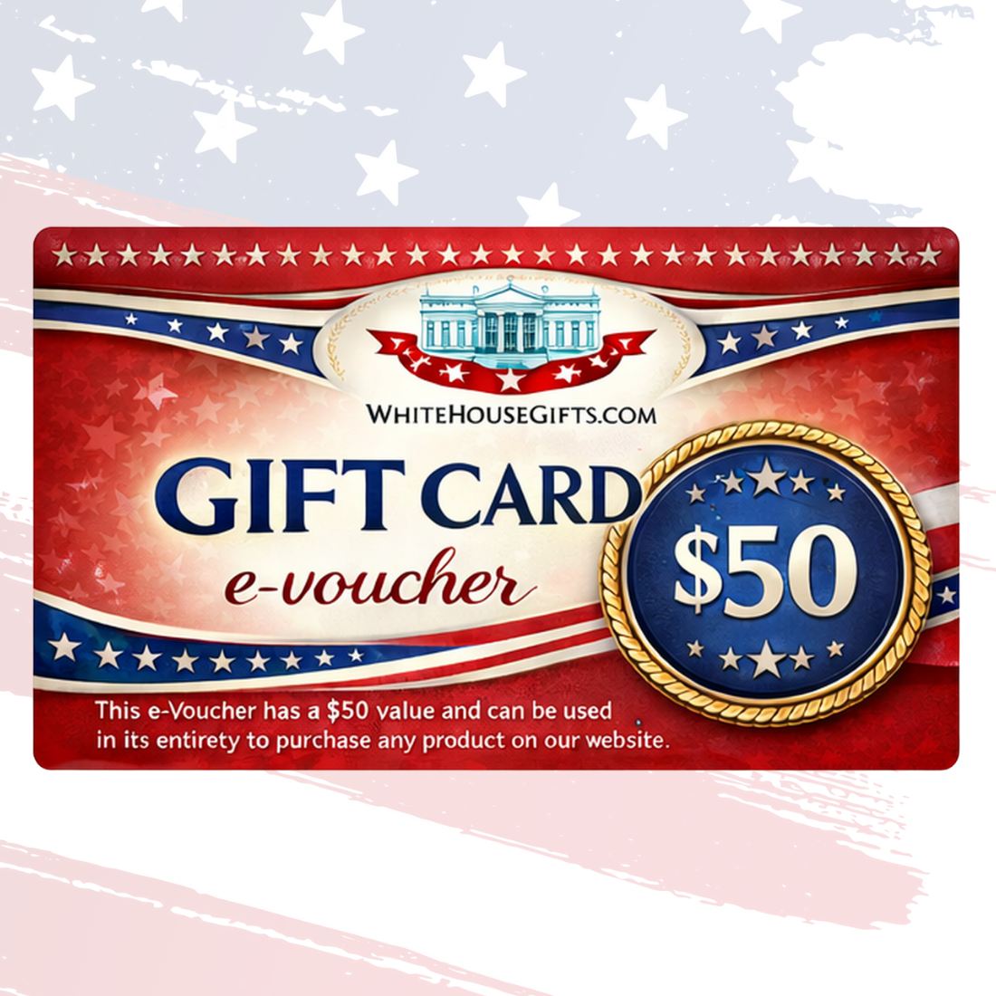 White House Gifts | Instant Pre-paid E-Gift Vouchers